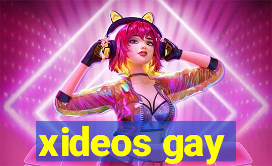 xideos gay